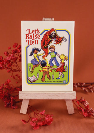 Magnet Raise Hell by Steven Rhodes