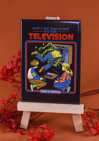 Magnet Science Don't Sit Too Close To The Television by Steven Rhodes