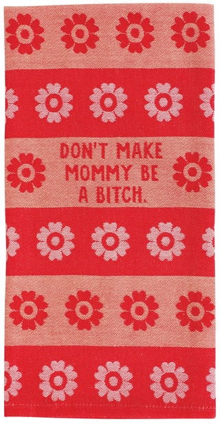 Kökshandduk: Don't Make Mommy