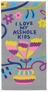 Love My Asshole Kids