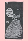 You Gonna Eat That