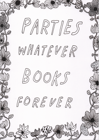 Parties whatever, books forever print by Jessica ritar
